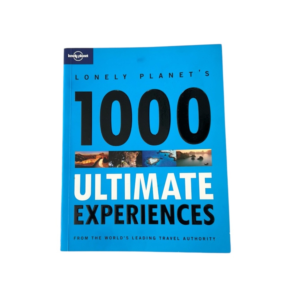 Lonely Planet's 1000 Ultimate Experiences Book